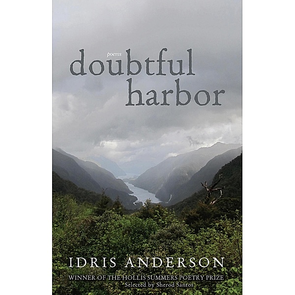 Doubtful Harbor / Hollis Summers Poetry Prize, Idris Anderson