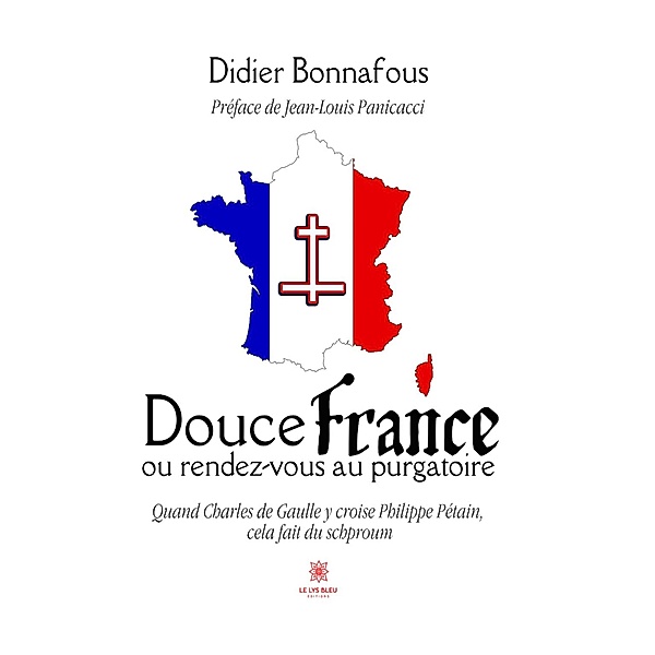 Douce France ou rendez-vous au purgatoire, Didier Bonnafous
