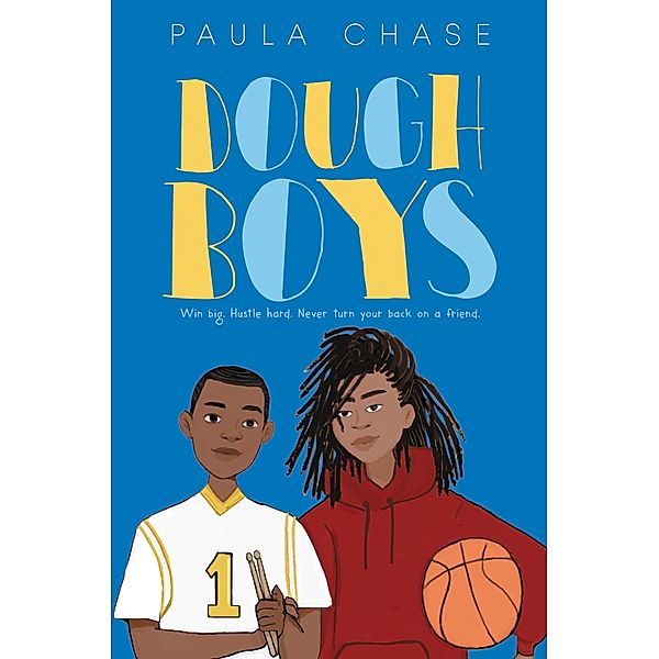 Dough Boys, Paula Chase