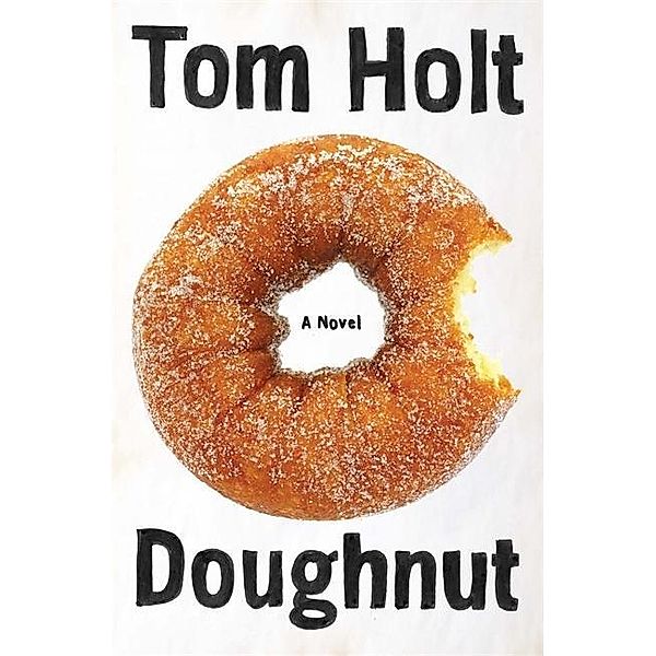 Doughnut, Tom Holt