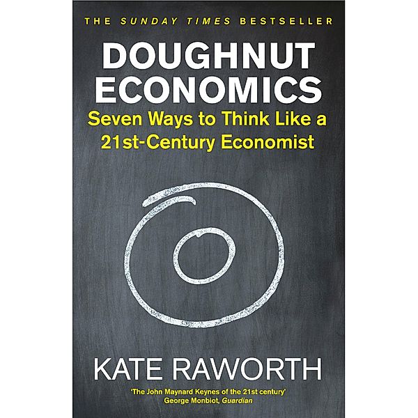 Doughnut Economics, Kate Raworth