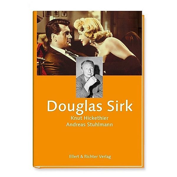 Douglas Sirk, Knut Hickethier, Andreas Stuhlmann