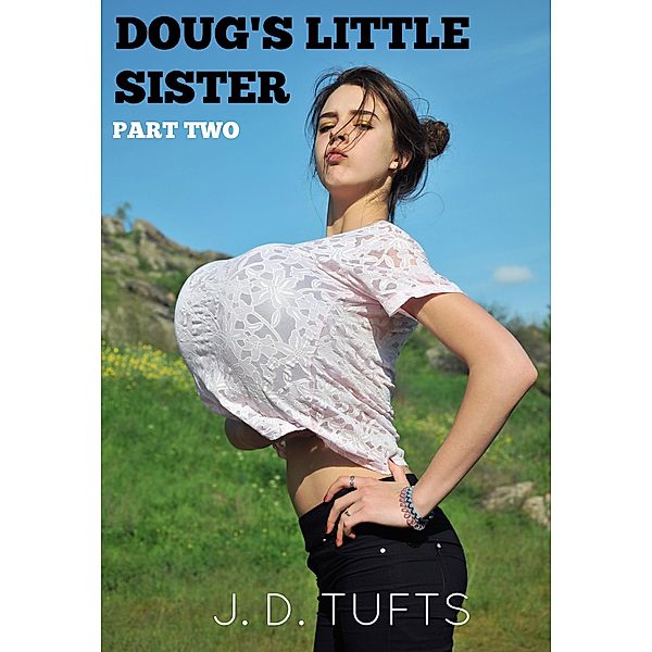 Doug's Little Sister (Part Two), J. D. Tufts