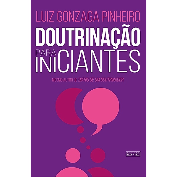 Doutrinação para iniciantes, Luiz Gonzaga Pinheiro