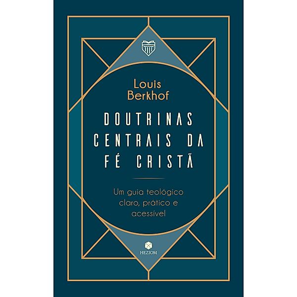 Doutrinas Centrais da Fé Cristã, Louis Berkhof