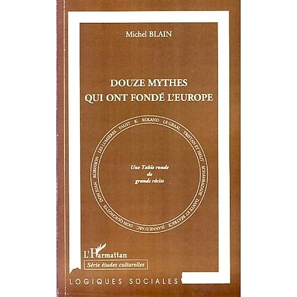 Douze mythes qui ont fonde l'Europe... / Hors-collection, Gomez Ardo Ousmane