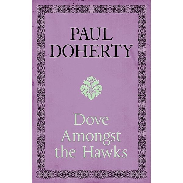 Dove Amongst the Hawks, Paul Doherty