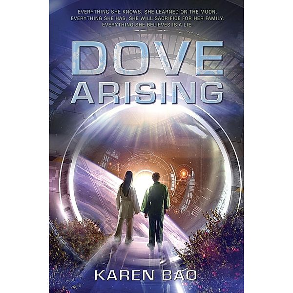 Dove Arising / The Dove Chronicles Bd.1, Karen Bao