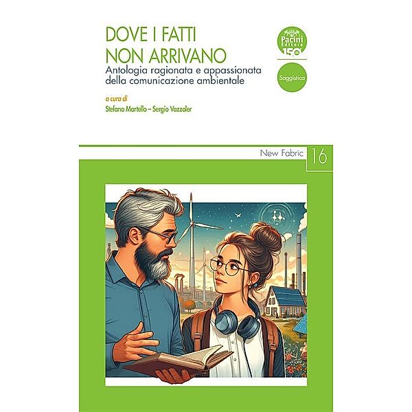 Dove i fatti non arrivano / New Fabric Bd.16, Stefano Martello, Sergio Vazzoler