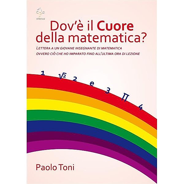 Dov'è il cuore della Matematica?, Paolo Toni