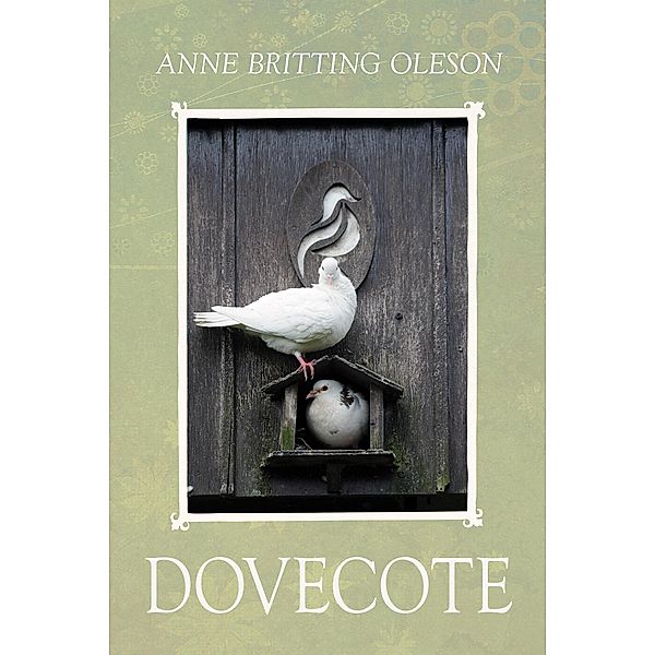 Dovecote, Anne Britting Oleson