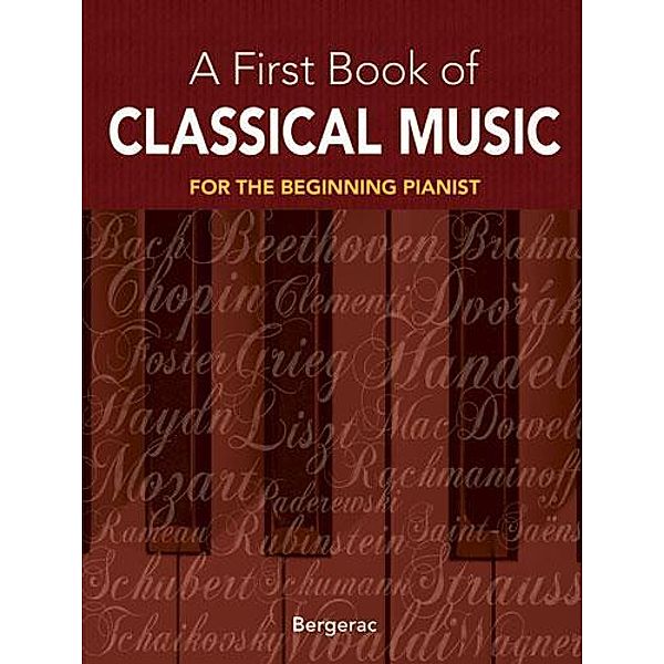 Dover Publications: A First Book of Classical Music, Bergerac