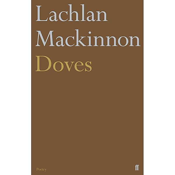 Doves, Lachlan Mackinnon
