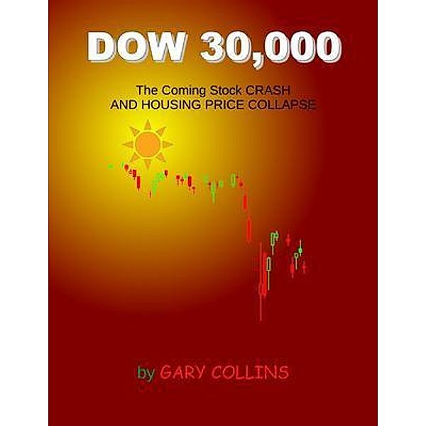 DOW 30,000, Gary Collins