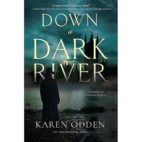 Down a Dark River / An Inspector Corravan Mystery Bd.1, Karen Odden