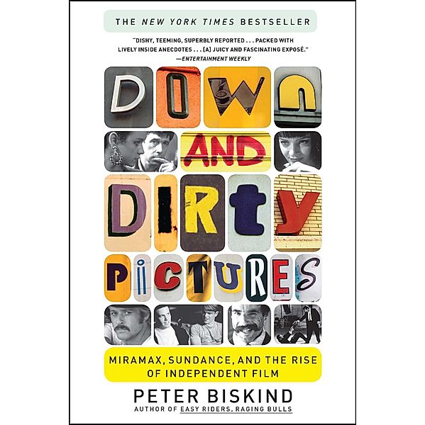 Down and Dirty Pictures, Peter Biskind