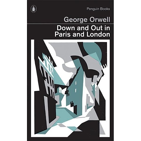 Down and Out in Paris and London, George Orwell