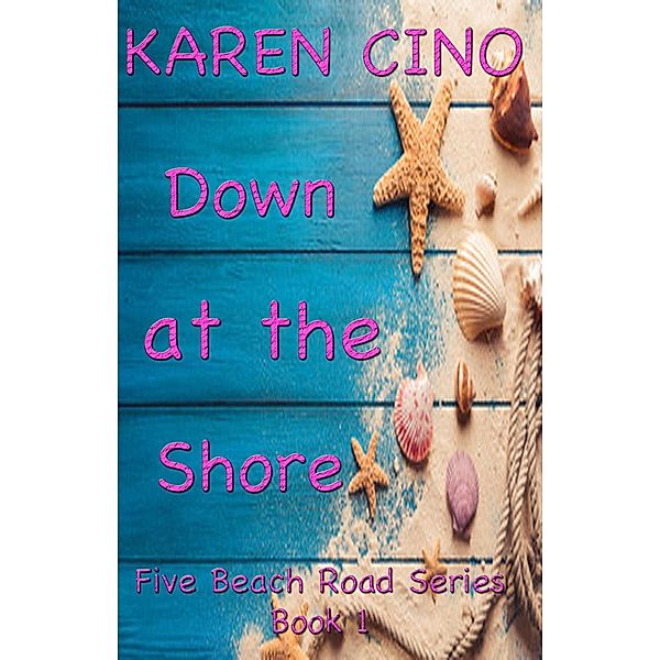 Down at the Shore, Karen Cino