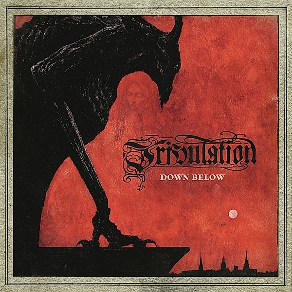 Down Below, Tribulation