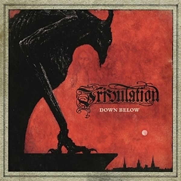 Down Below (Vinyl), Tribulation