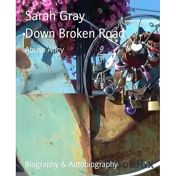 Down Broken Road, Sarah Gray