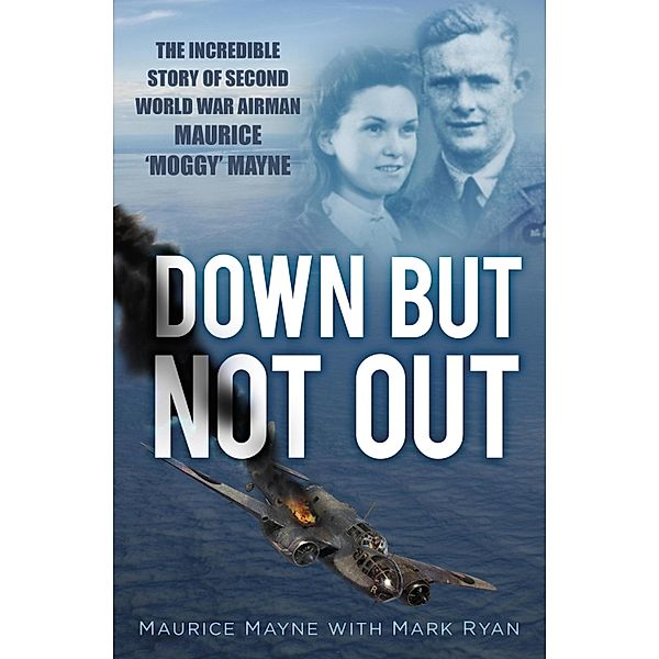 Down But Not Out, Maurice Mayne, Mark Ryan