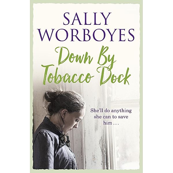 Down by Tobacco Dock, SALLY WORBOYES