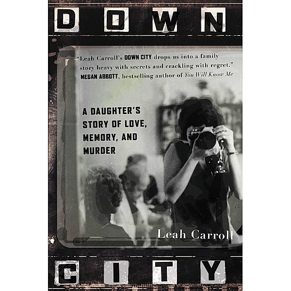Down City, Leah Carroll