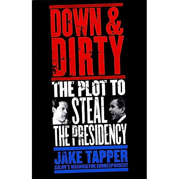 Down & Dirty, Jake Tapper