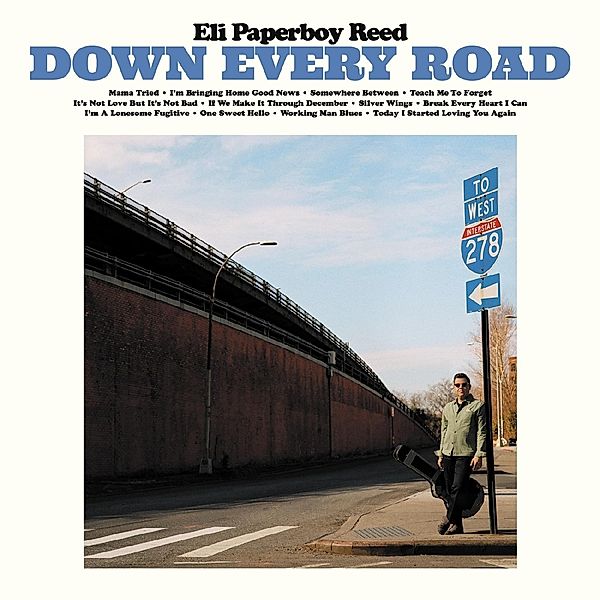 Down Every Road, Eli-Paperboy- Reed