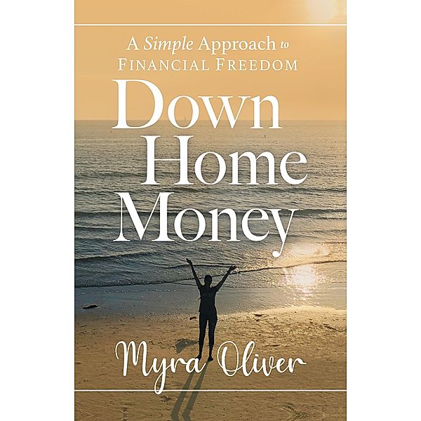 Down Home Money, Myra Oliver