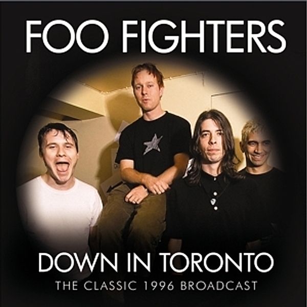 Down In Toronto, Foo Fighters