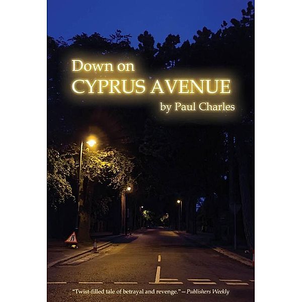 Down on Cyprus Avenue / Dufour Editions, Charles Paul Charles