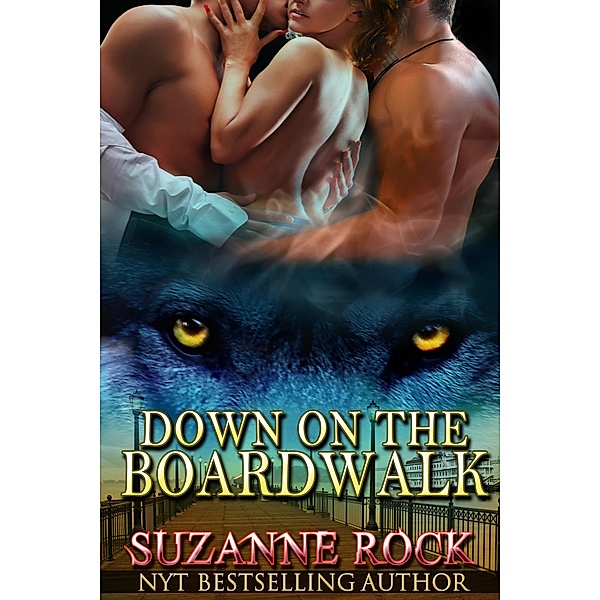 Down on the Boardwalk (Kyron Pack Series, #2) / Kyron Pack Series, Suzanne Rock