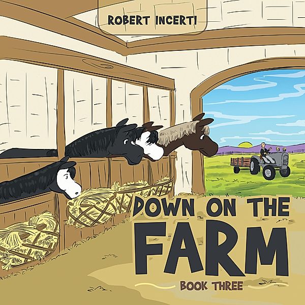 Down on the Farm, Robert Incerti