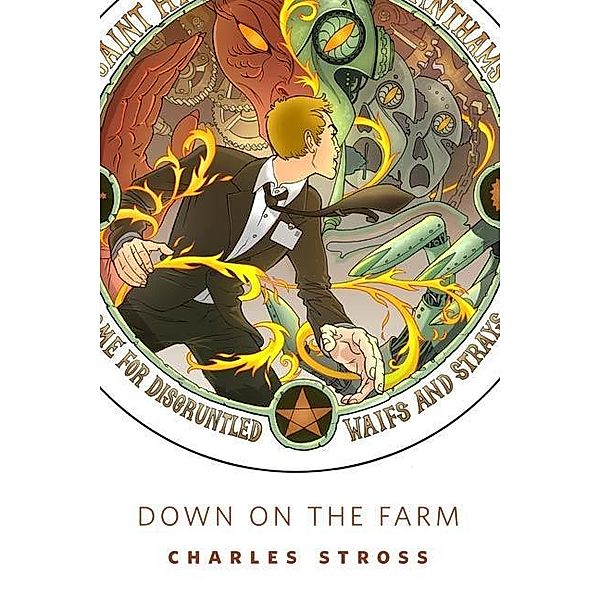 Down on the Farm / Laundry Files, Charles Stross