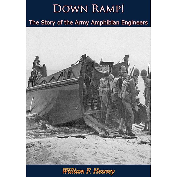 Down Ramp! / Barakaldo Books, William F. Heavey