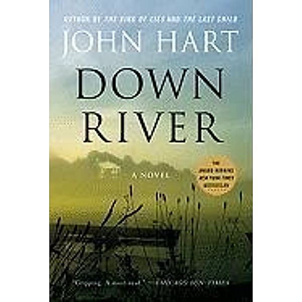 Down River, John Hart