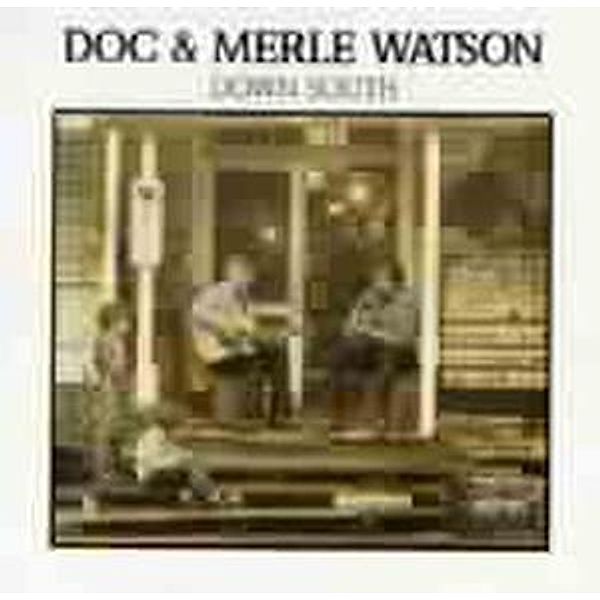 Down South, Doc & Merle Watson