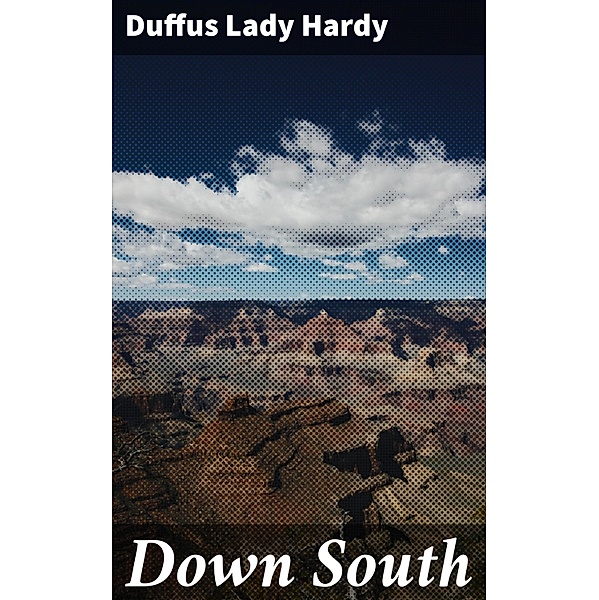 Down South, Duffus Hardy