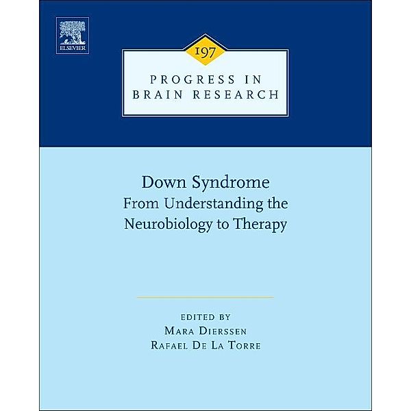 Down Syndrome: From Understanding the Neurobiology to Therapy