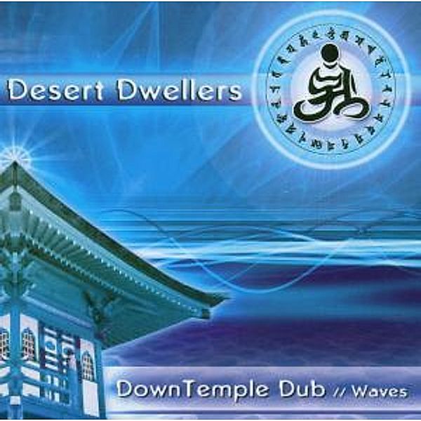 Down Temple Dub-Waves, Desert Dwellers