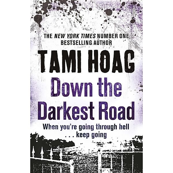 Down the Darkest Road / Oak Knoll, Tami Hoag