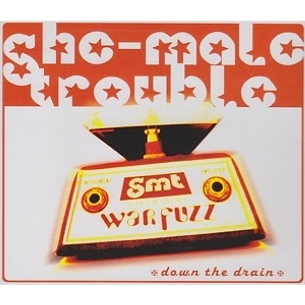 Down The Drain, She-Male Trouble