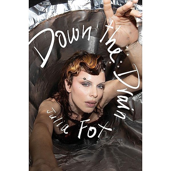 Down the Drain, Julia Fox