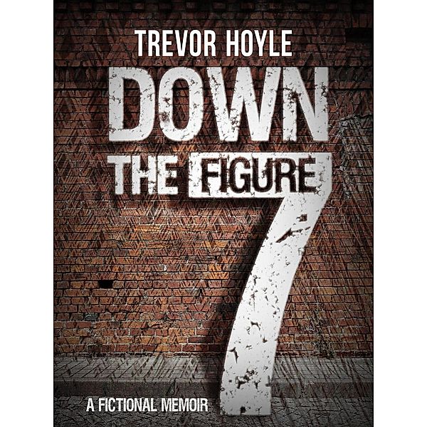 Down the Figure 7, Trevor Hoyle