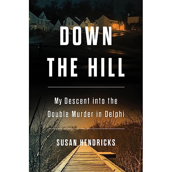 Down the Hill, Susan Hendricks