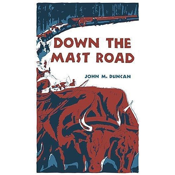 Down the Mast Road, John Duncan