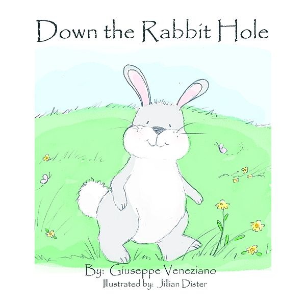 Down the Rabbit Hole, Giuseppe Veneziano, Jillian Dister