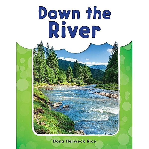 Down the River Read-Along eBook, Dona Herweck Rice